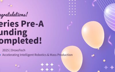 DroxoTech Completes Series Pre-A Funding in 2025 to Accelerate Intelligent Robotics and Mass Production